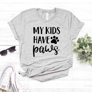 My Kids Have Paws dog cat mom Print Women tshirt Cotton Casual Funny t shirt For Lady 2020