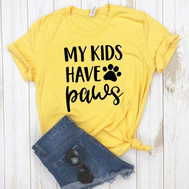My Kids Have Paws dog cat mom Print Women tshirt Cotton Casual Funny t shirt For Lady 2020